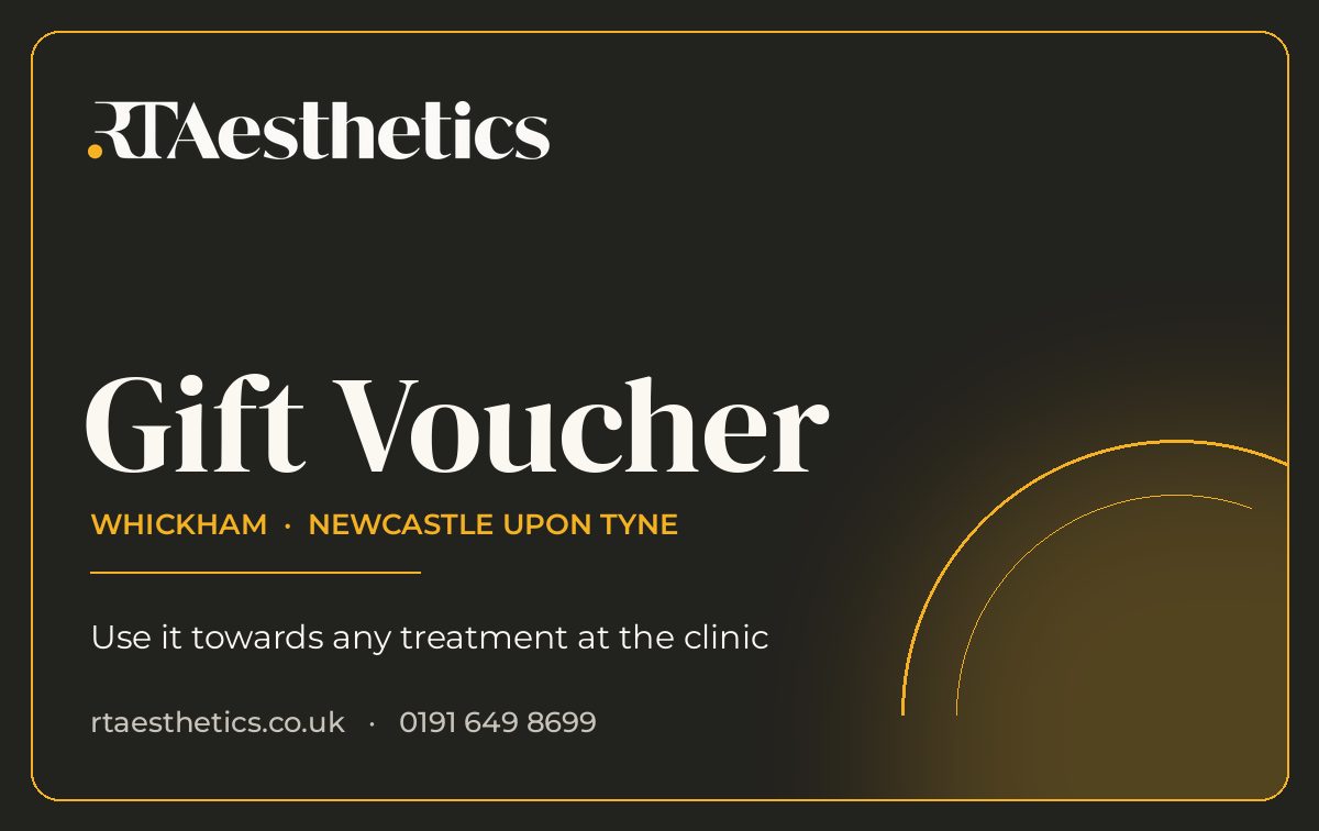 RT Aesthetics gift voucher for treatments at our clinic in Whickham, Newcastle